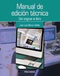MANUAL DE EDICION TECNICA - DEL ORIGINAL AL LIBRO