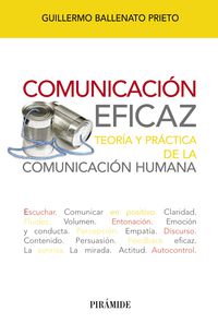 comunicacion eficaz - teoria y practica de la comunicacion humana - Guillermo Ballenato Prieto