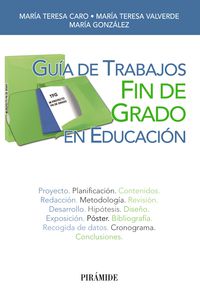 GUIA DE TRABAJOS FIN DE GRADO EN EDUCACION