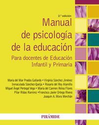 (2 ed) manual de psicologia de la educacion - para docentes de educacion infantil y primaria - Maria Del Mar Prados Gallardo / Virginia Sanchez Jimenez / [ET AL. ]