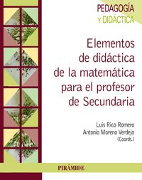 elementos de didactica de la matematica para el profesor de secundaria - Luis Rico Romero / Antonio Moreno Verdejo