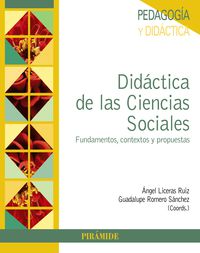 didactica de las ciencias sociales - fundamentos, contextos y propuestas