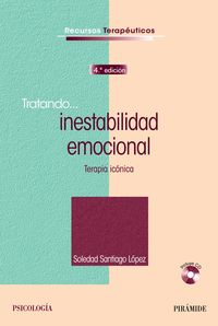 (4 ed) tratando... inestabilidad emocional - terapia iconica - Soledad Santiago Lopez