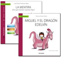 guia: la mentira + cuento: miguel y el dragon edelvin - Gemma Garcia Ferrer / Jose Maria Martinez Selva
