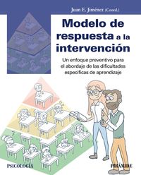 modelo de respuesta a la intervencion - un enfoque preventivo para el abordaje de las dificultades especificas de aprendizaje