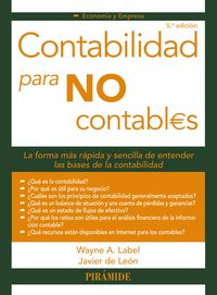contabilidad para no contables - Wayne Label / Javier De Leon Ledesma