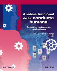 analisis funcional de la conducta humana - concepto, metodologia y aplicaciones