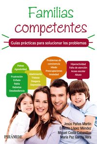 familias competentes - guias practicas para solucionar los problemas