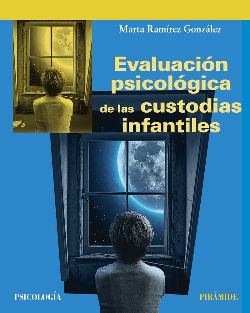 evaluacion psicologica de las custodias infantiles - Marta Ramirez Gonzalez