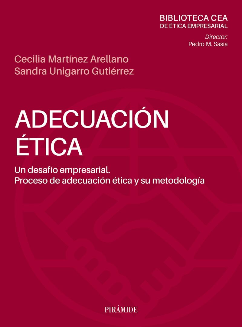 ADECUACION ETICA - UN DESAFIO EMPRESARIAL. PROCESO DE ADECUACION ETICA Y SU METODOLOGIA
