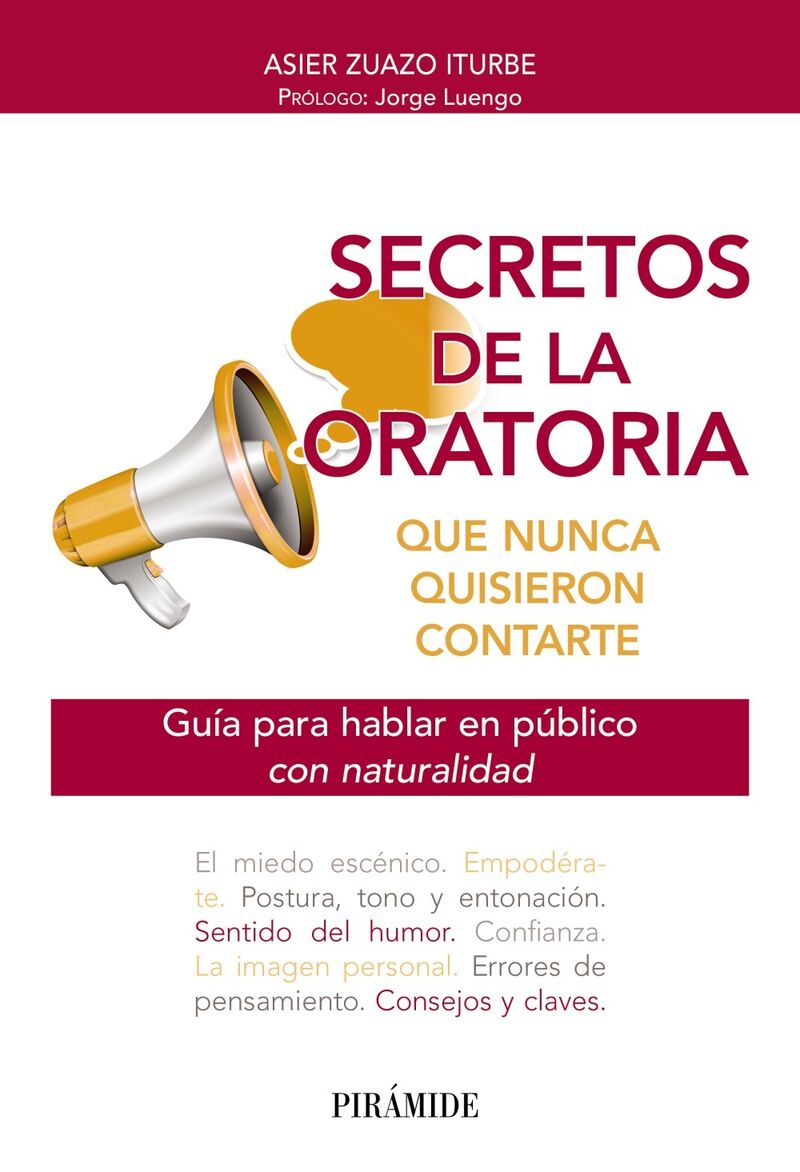 SECRETOS DE LA ORATORIA QUE NUNCA QUISIERON CONTARTE - GUIA PARA HABLAR EN PUBLICO CON NATURALIDAD