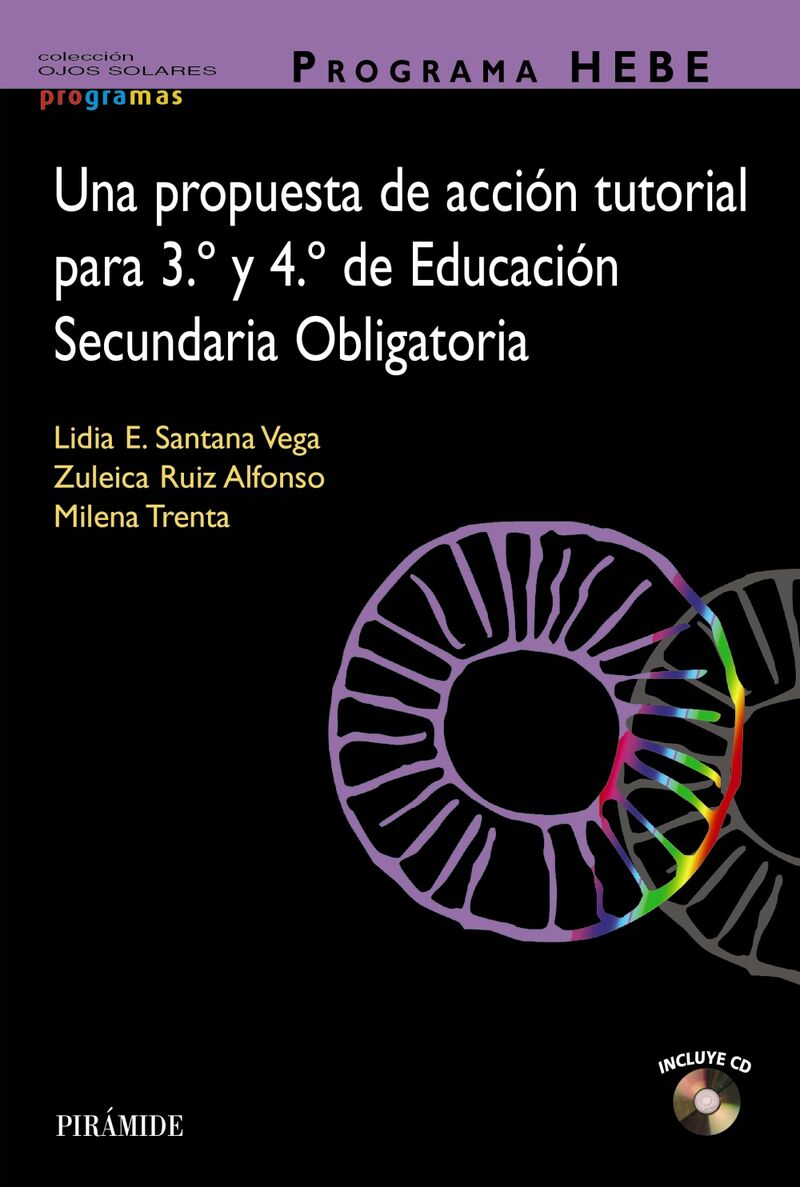 programa hebe - una propuesta de accion tutorial para 3. º y 4. º de educacion secundaria obligatoria - Lidia E. Santana Vega / Zuleica Ruiz Alonso / Milena Trenta