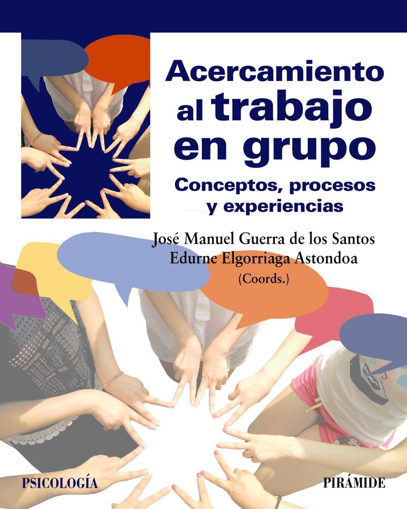 acercamiento al trabajo en grupo - conceptos, procesos y experiencias - Jose Manuel Guerra De Los Santos / Edurne Elgorriaga Astondoa