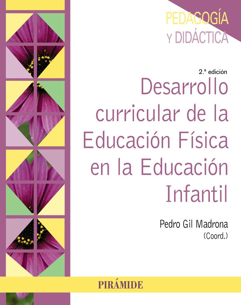 (2 ED) DESARROLLO CURRICULAR DE LA EDUCACION FISICA EN LA EDUCACION INFANTIL
