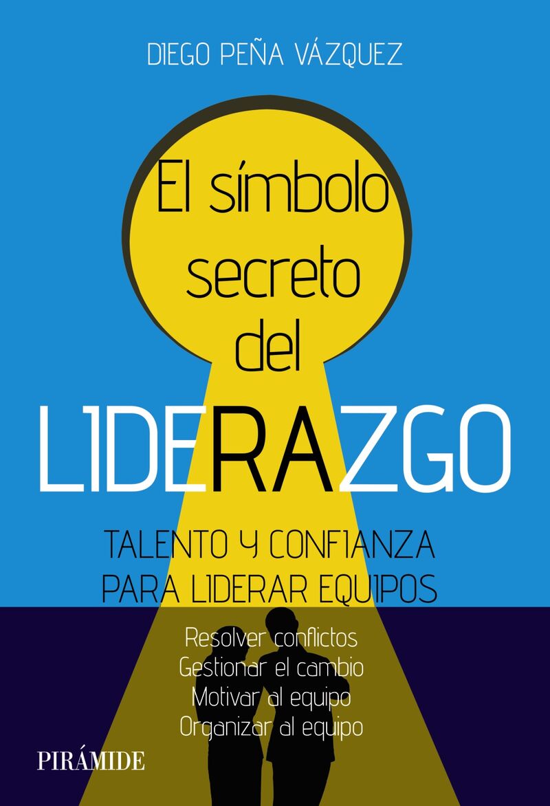 el simbolo secreto del liderazgo - Diego Peña Vazquez