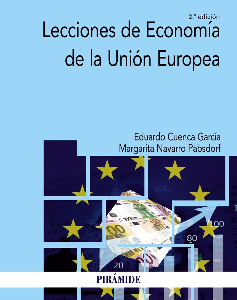 (2 ed) lecciones de economia de la union europea - Eduardo Cuenca Garcia / Margarita Navarro Pabsdorf