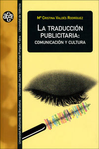 traduccion publicitaria, la - comunicacion y cultura