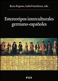 estereotipos interculturales germano-españoles - B. Raposo Fernandez (coord. ) / I. Gutierrez Koester (coord. )