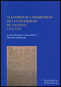claustros de catedraticos de la universidad de valencia (1775-1779)