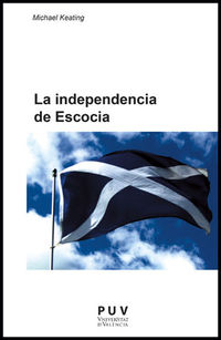 La independencia de escocia - Michael Keating