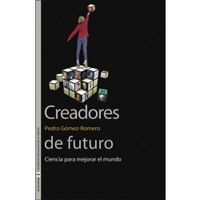 creadores del futuro - Pedro Gomez-Romero