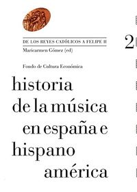 HISTORIA DE LA MUSICA EN ESPAÑA E HISPANOAMERICA 2 (RUST)