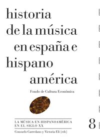 HISTORIA DE LA MUSICA EN ESPAÑA E HISPANOAMERICA 8 (RUST)