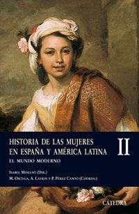 HISTORIA DE LAS MUJERES EN ESPAÑA Y AMERICA LATINA II