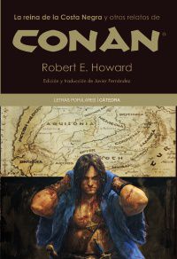 La reina de la coste negra y otros relatos de conan - Robert E. Howard