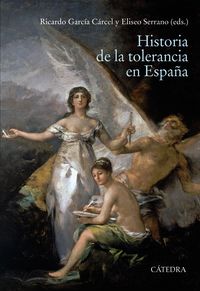 historia de la tolerancia en españa - Rosa Maria Alabrus Iglesias / Joaquim Albareda / [ET AL. ]