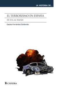 EL TERRORISMO EN ESPAÑA - DE ETA AL DAESH