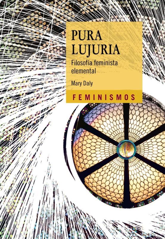 PURA LUJURIA - FILOSOFIA FEMINISTA ELEMENTAL