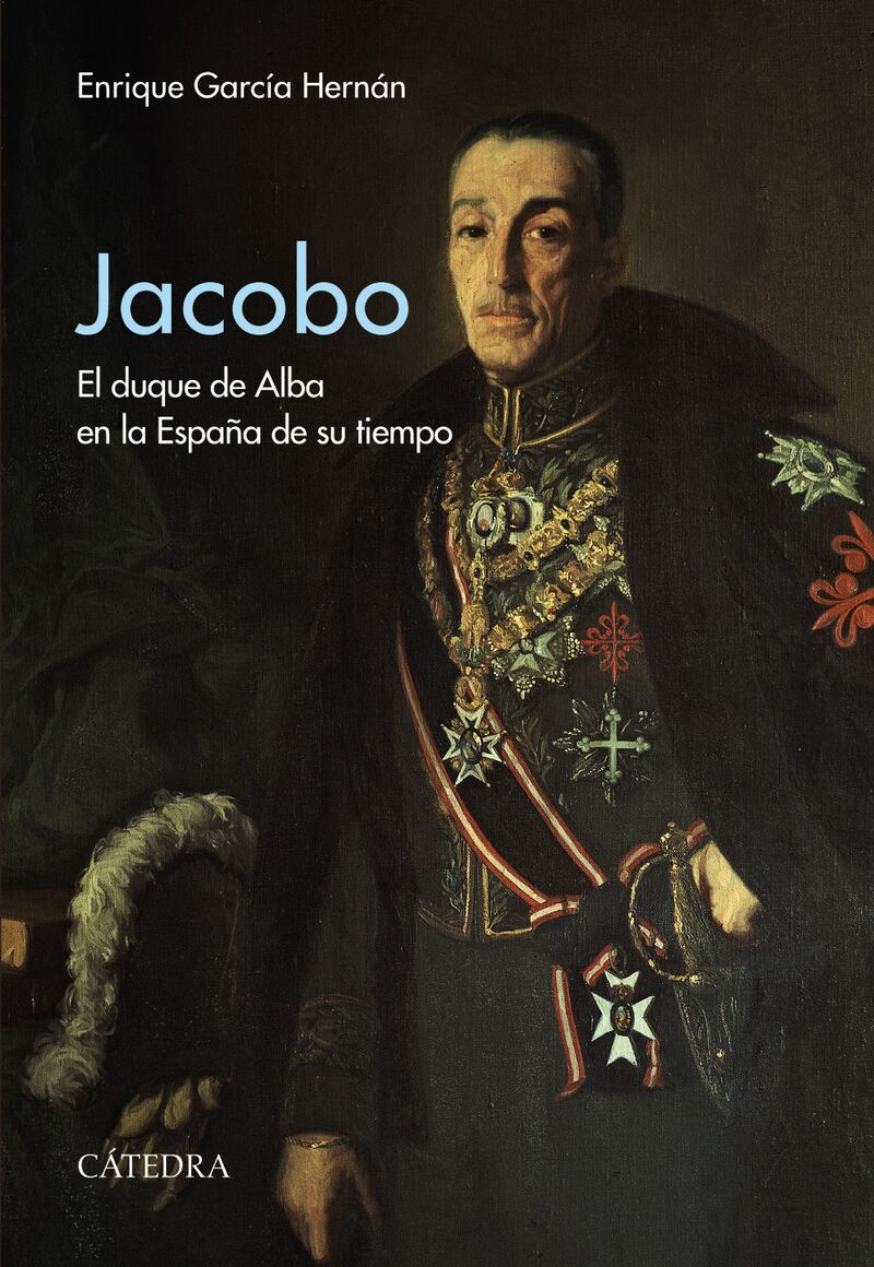 jacobo - el duque de alba en la españa de su tiempo - Enrique Garcia Hernan