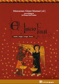 juicio final, el - sonido - imagen - liturgia - escena - Maricarmen Gomez Muntane (ed. )