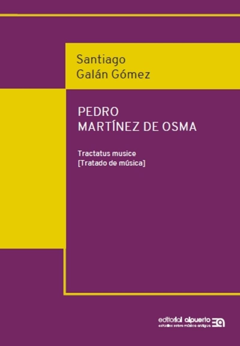 PEDRO MARTINEZ DE OSMA - TRACTATUS MUSICE