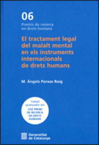 El tractament legal del malalt mental en els instruments internacionals de drets humans
