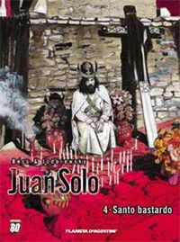 JUAN SOLO 4 - SANTO BASTARDO