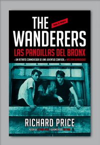 wanderers, the - las pandillas del bronx - Richard Price