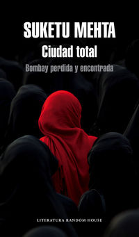 CIUDAD TOTAL - BOMBAY PERDIDA Y ENCONTRADA