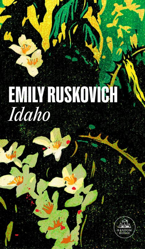 idaho - Emily Ruskovich