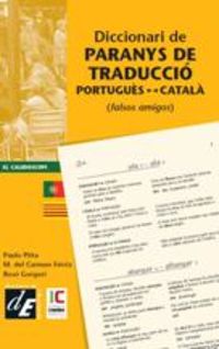 DICCIONARI DE PARANYS DE TRADUCCIO PORTUGUES / CATALA - FALSOS AMIGOS