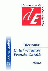 DICCIONARI BASIC CATALA / FRANCES - FRANCES / CATALA