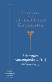 historia de la literatura catalana vii - literatura contemporania (iii) . del 1922 al 1959