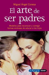 El arte de ser padres - Miguel Angel Conesa