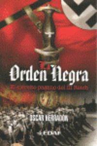 ORDEN NEGRA, LA - EL EJERCITO PAGANO DEL III REICH