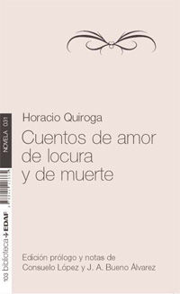 cuentos de amor, de locura y de muerte - Horacio Quiroga