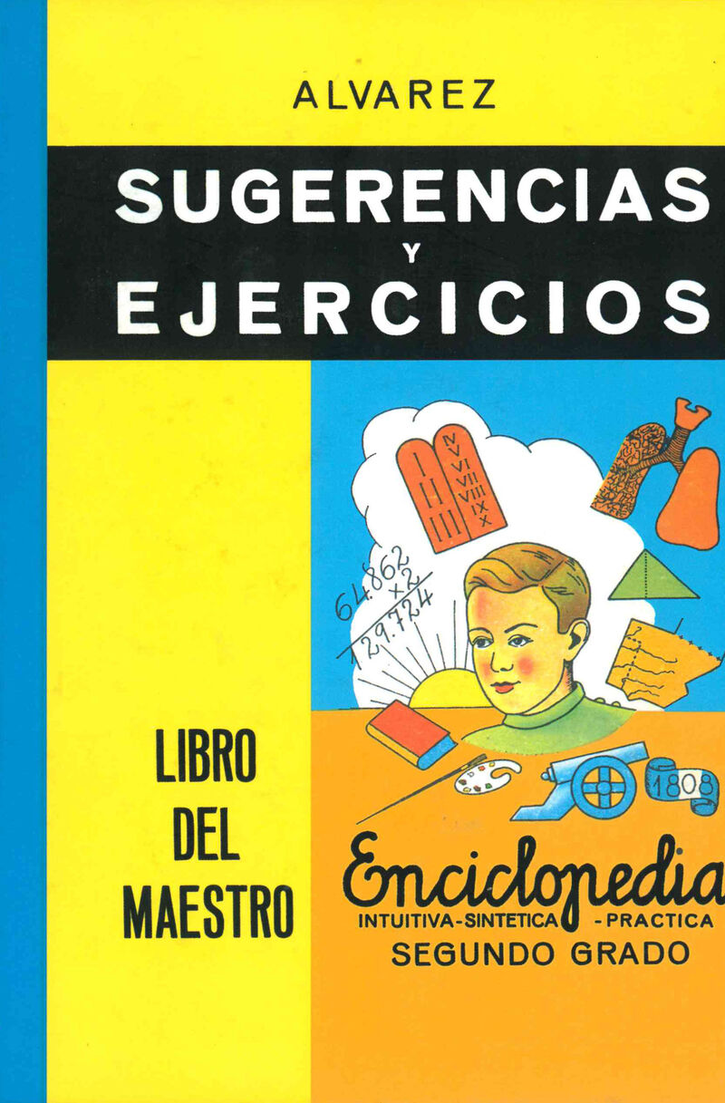 enciclopedia alvarez - sugerencias y ejercicios - segundo grado - Antonio Alvarez