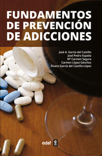 fundamentos de prevencion de adicciones - J. M. Garcia Del Castillo (ed. )