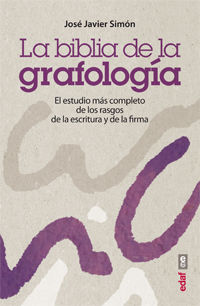 La biblia de la grafologia - Jose Javier Simon