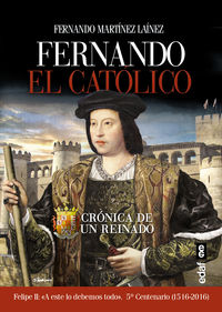 fernando el catolico - Fernando Martinez Lainez